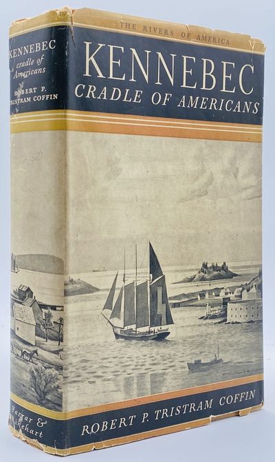 Kennebec: Cradle of America