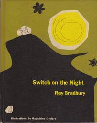 Switch on the Night by Bradbury, Ray - 1955