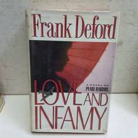 Love and Infamy: A Novel of Pearl Harbor
