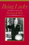 Being Lucky : Reminiscences and Reflections