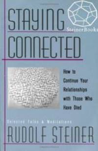 image of Staying Connected: How to Continue Your Relationships with Those Who Have Died