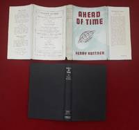 Ahead Of Time by Henry Kuttner - 1954