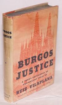 cover of Burgos justice; a year's experience of Nationalist Spain, with an foreword by Elliot Paul