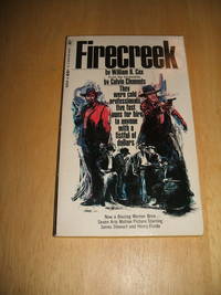 Firecreek by William R. Cox from the Screenplay by Calvin Clements - 1968