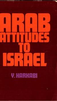 Arab Attitudes to Israel.