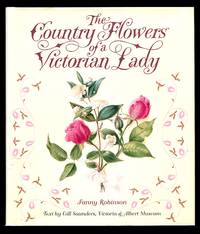 The Country Flowers Of a Victorian Lady