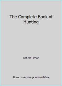 cover of The Complete Book of Hunting