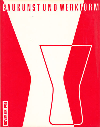 Baukunst und Werkform. November 1951. Eine…