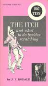 The Itch and What to Do Besides Scratching