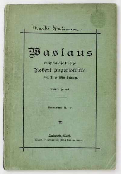 Wastaus Wapaa-ajattelija Robert Ingersollille