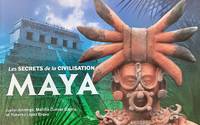 cover of Les secrets de la civilisation Maya (Catalogue d'exposition)
