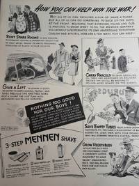 Advertisement: How You Can Help Win the War (World War 2)  "Nothing Too  Good For Our...