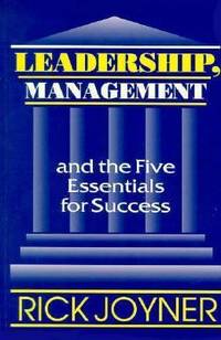 Leadership Management and the Five Essentials for Success