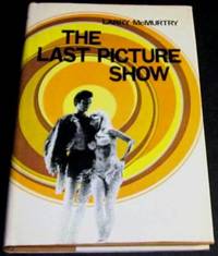 The Last Picture Show by McMurtry, Larry - 1966