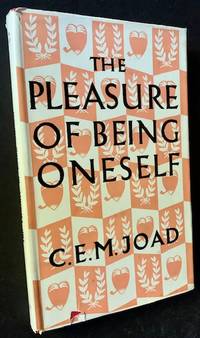 The Pleasure of Being Oneself
