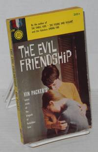 The Evil Friendship