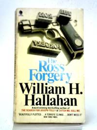 Ross Forgery by William H. Hallahan - 1979