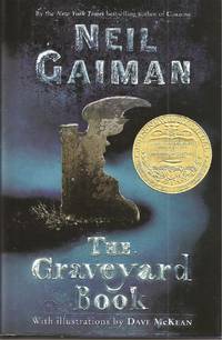 The Graveyard Book (Newbery Award) by Neal Gaiman - 2008