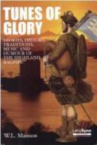 Tunes of Glory : Highland Bagpipe