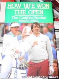 How We Won the Open : The Caddies' Stories