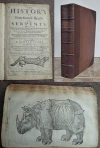 THE HISTORY OF FOUR-FOOTED BEASTS AND SERPENTS, whereunto is now added the FIRST EDITION IN ENGLISH OF THEATER OF INSECTS . by TOPSELL, Edward  and Thomas Muffett. (Moffett):