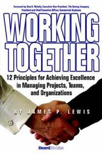 Working Together : 12 Principles for Achi