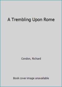 image of A Trembling Upon Rome