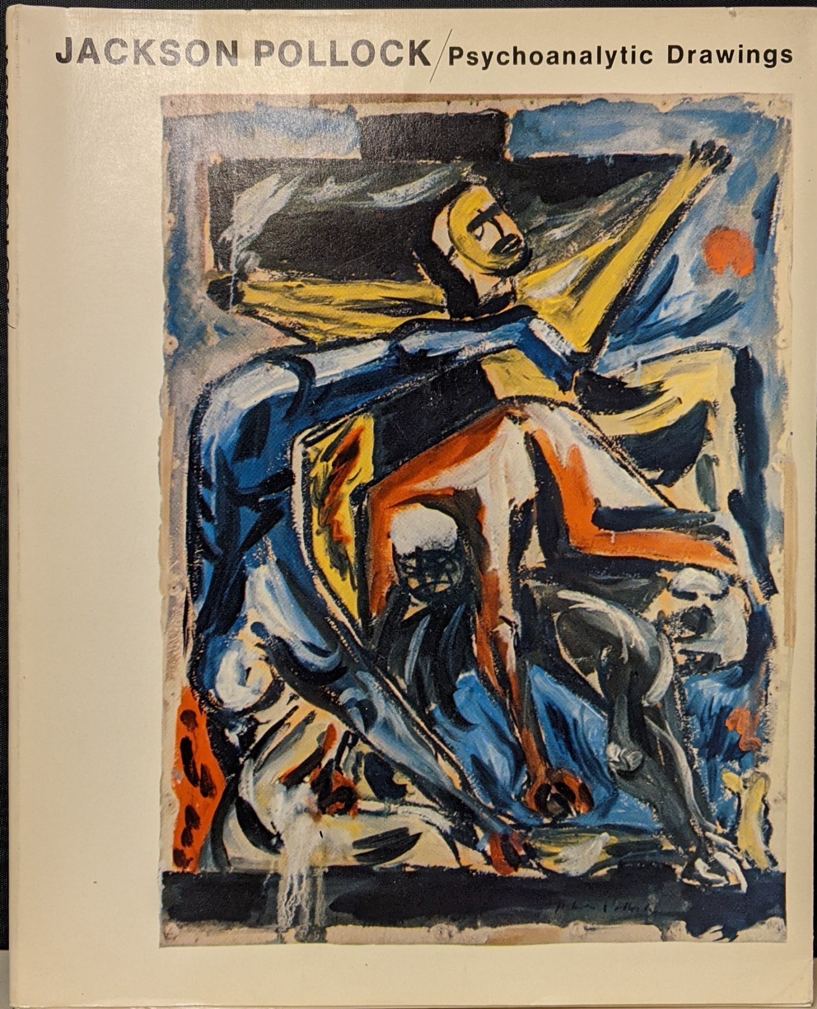 Jackson Pollock Psychoananalytic Drawings by C. L. Wysuph Jackson