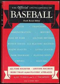 The Official Encyclopedia of Baseball by TURKIN, Hy and S.C. Thompson - 1968