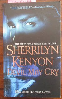 Devil May Cry (A Dark-Hunter Novel) by Sherrilyn Kenyon - Paperback - First Paperback Edition - 2008 - from Reading Habit (SKU: FANFIC134)
