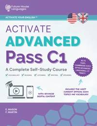 Activate Advanced C1: A Complete Self-Study Course (Activate Your English&acirc;&cent;)