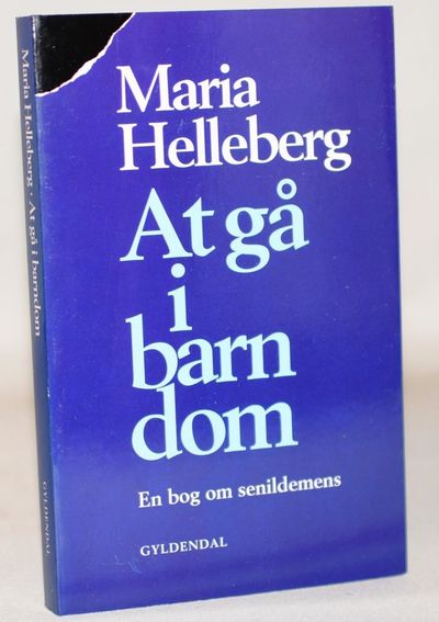 At gå i barndom - En bog om senildemens..