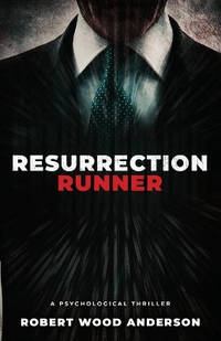Resurrection Runner: A Steven Popoford Psychological Spy Thriller