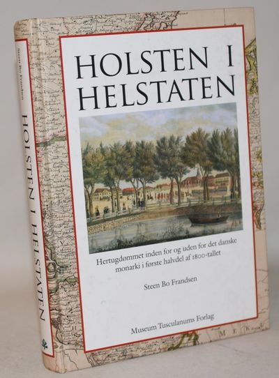 Holsten i Helstaten. Herugdømmet inden for og…