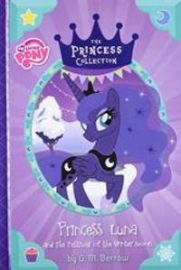 My Little Pony: Princess Luna and The Festival of the Winter Moon (The Princess Collection) by G. M. Berrow - 2015-09-04