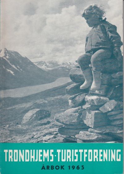 Trondhjems turistforening. Årbok 1965. 77.…