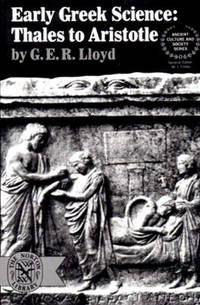 Early Greek Science: Thales to Aristotle by G. E. R. Lloyd