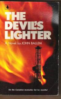 THE DEVIL&#039;S LIGHTER by John Ballem - 1974