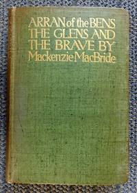 image of ARRAN OF THE BENS, THE GLENS & THE BRAVE.