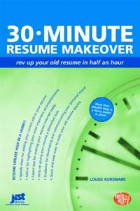 30-Minute Resume Makeover : Rev up Your Resume in Half an Hour