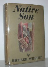 NATIVE SON by Wright, Richard - 1940