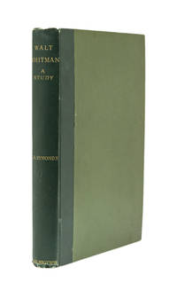 Walt Whitman. A Study