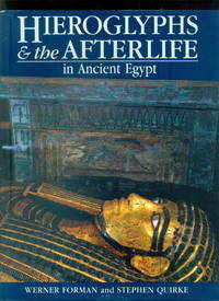 Hieroglyphs and the Afterlife in Ancient Egypt