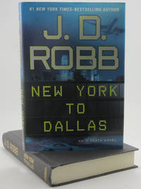 New York to Dallas (In Death, No. 33)
