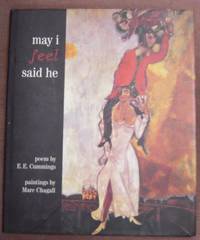 May I Feel Said He by Cummings, E. E.; Linda Sunshine; Editor - 1995