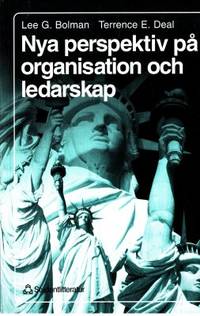 Nya perspektiv på organisation och ledarskap.