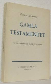 Gamla Testamentet. Dess ursprung och innehåll.