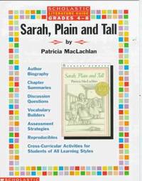 Literature Guide: Sarah, Plain and Tall: Sarah, Plain and Tall