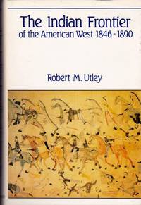 Indian Frontier of the American West 1846-1890