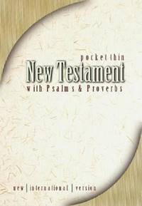 The Pocket-Thin New Testament with Psalms and Proverbs